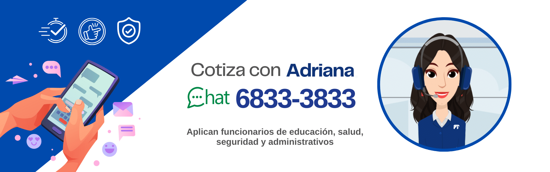 Cotiza con Adriana al 6833-3833